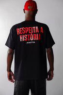T-SHIRT RESPEITA A HISTÓRIA